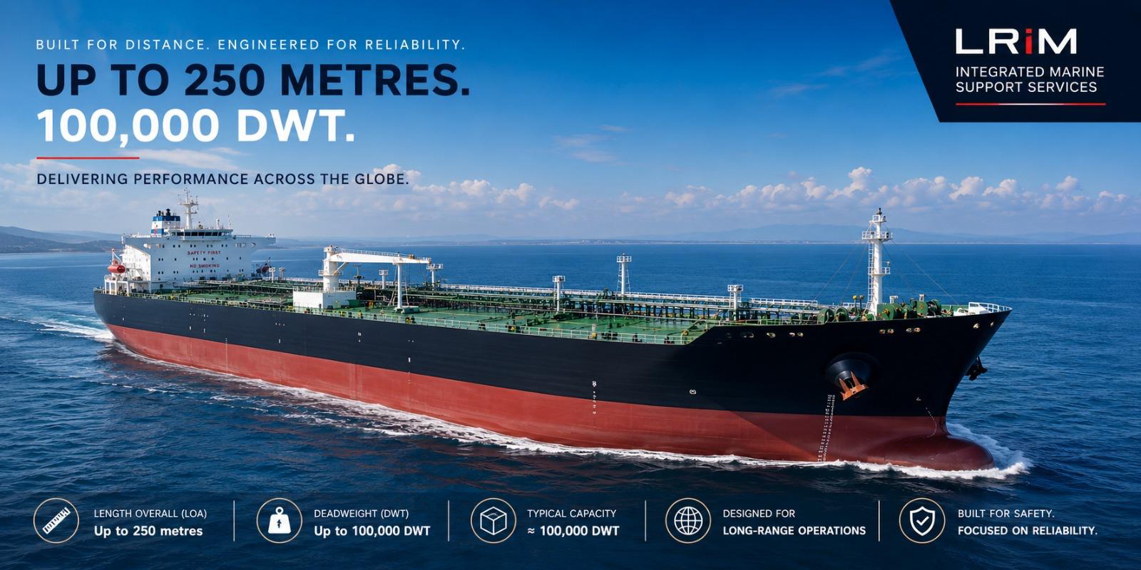 LRIM Integrated Marine Support Services, vessels up to 250 metres and 100,000 DWT